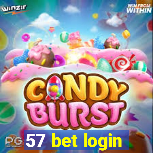 57 bet login